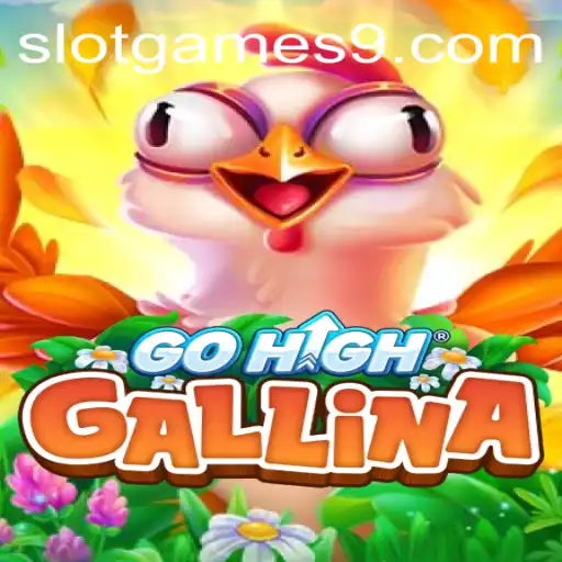 Exploring GoHighGallina: The Latest Craze in Slot Games