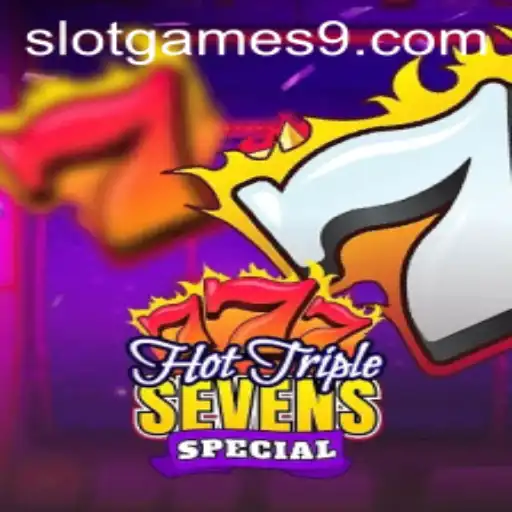 Exploring the Excitement of HotTripleSevensSpecial Slot Game