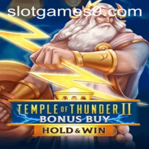 Discover the Thrills of Temple of Thunder II Bonus Buy: A New Era in Slot Games