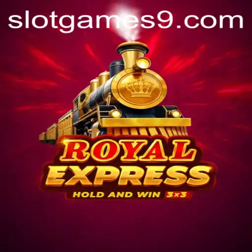 Exploring the Excitement of RoyalExpress Slot Game