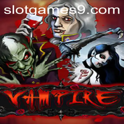 Vampire Slot Games: An Enthralling Dive into the World of Darkness and Chance